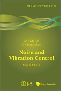 NOISE & VIBRAT CONTROL (2ND ED) - B VENKATESHAM M L MUNJAL