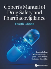 COBERT MNL DRUG SAFETY (4TH ED) - WILLIAM W GREGORY JEAN-L BARTON COBERT