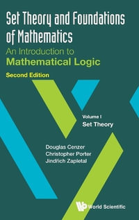 SET THEO & FOUND MATH (V1-2ND ED) : Volume I: Set Theory (2nd Edition) - CHRISTOPHER PORTER JIND DOUGLAS CENZER