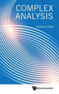 COMPLEX ANALYSIS - GUANTIE DENG