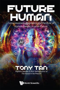 FUTURE HUMAN - TONY TAN