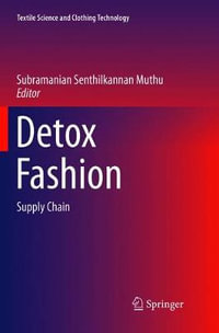 Detox Fashion : Supply Chain - Subramanian Senthilkannan Muthu