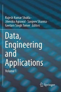 Data, Engineering and Applications : Volume 1 - Rajesh Kumar Shukla