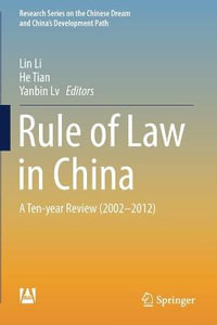 Rule of Law in China : A Ten-year Review (2002-2012) - Lin Li