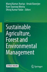 Sustainable Agriculture, Forest and Environmental Management - Manoj Kumar Jhariya