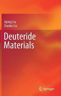 Deuteride Materials - Jiping Liu