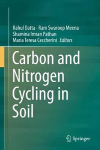 Carbon and Nitrogen Cycling in Soil - Rahul Datta