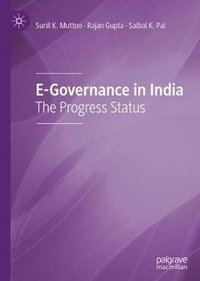 E-Governance in India : The Progress Status - Sunil K. Muttoo