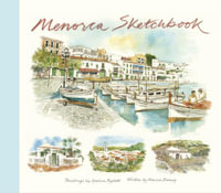 Menorca Sketchbook : Sketchbooks - Graham Byfield