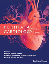 Perinatal Cardiology Part 2 - Edward Araujo Júnior