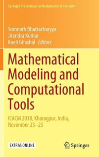 Mathematical Modeling and Computational Tools : ICACM 2018, Kharagpur, India, November 23-25 - Somnath Bhattacharyya