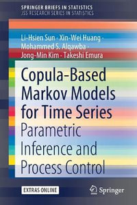 Copula-Based Markov Models for Time Series : Parametric Inference and Process Control - Li-Hsien Sun