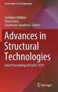 Advances in Structural Technologies : Select Proceedings of CoAST 2019 - Sondipon Adhikari