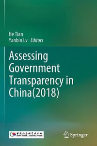 Assessing Government Transparency in China(2018) - He Tian