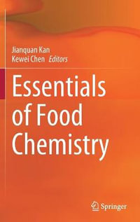 Essentials of Food Chemistry - Jianquan Kan