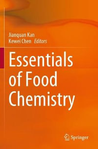 Essentials of Food Chemistry - Jianquan Kan