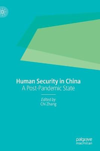 Human Security in China : A Post-Pandemic State - Chi Zhang