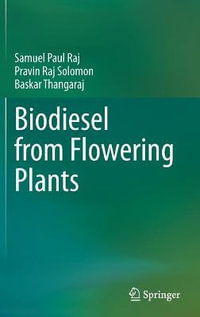 Biodiesel from Flowering Plants - Samuel Paul Raj