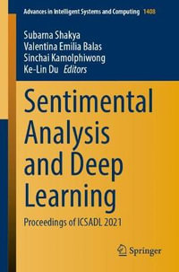 Sentimental Analysis and Deep Learning : Proceedings of ICSADL 2021 - Subarna Shakya