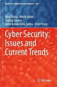 Cyber Security : Issues and Current Trends - Nitul Dutta