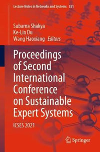 Proceedings of Second International Conference on Sustainable Expert Systems : ICSES 2021 - Subarna Shakya