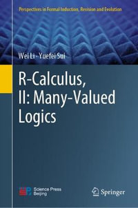 R-Calculus, II : Many-Valued Logics - Wei Li