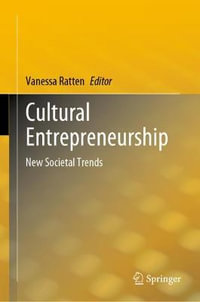 Cultural Entrepreneurship : New Societal Trends - Vanessa Ratten