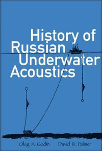 History Of Russian Underwater Acoustics - Oleg A Godin