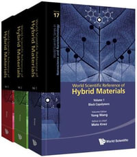 World Scientific Reference Of Hybrid Materials (In 3 Volumes) : World Scientific Series in Nanoscience and Nanotechnology - Mato Knez