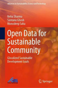 Open Data for Sustainable Community : Glocalized Sustainable Development Goals - Neha Sharma