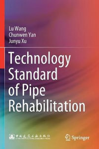 Technology Standard of Pipe Rehabilitation - Lu Wang