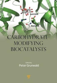 Carbohydrate-Modifying Biocatalysts - Peter Grunwald