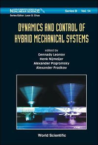 Dynamics and Control of Hybrid Mechanical Systems : World Scientific Nonlinear Science Series B - Gennady A. Leonov