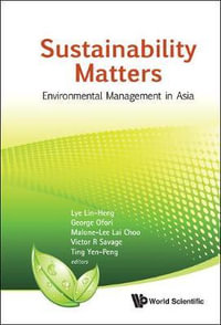 Sustainability Matters : Environmental Management in Asia - Lin Heng Lye