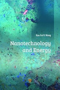 Nanotechnology and Energy - Kaufui V. Wong