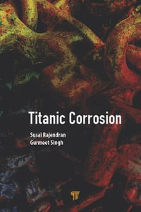 Titanic Corrosion - Susai Rajendran