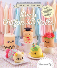 Creative Baking : Deco Chiffon 3D Rolls - Susanne Ng