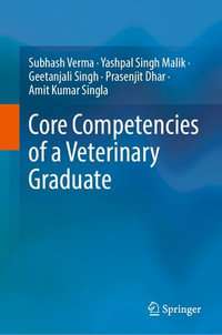 Core Competencies of a Veterinary Graduate - Subhash Verma