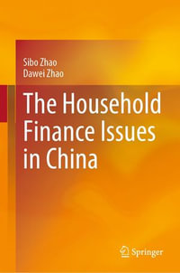 The Household Finance Issues in China - Sibo Zhao