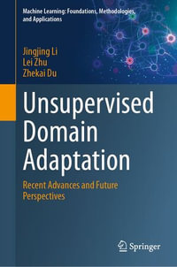 Unsupervised Domain Adaptation : Recent Advances and Future Perspectives - Jingjing Li