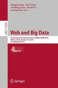 Web and Big Data : 7th International Joint Conference, APWeb-WAIM 2023, Wuhan, China, October 6-8, 2023, Proceedings, Part IV - Xiangyu Song