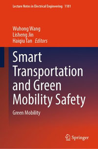 Smart Transportation and Green Mobility Safety : Green Mobility - Wuhong Wang