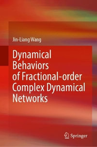 Dynamical Behaviors of Fractional-Order Complex Dynamical Networks - Jin-Liang Wang