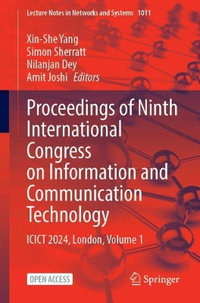 Proceedings of Ninth International Congress on Information and Communication Technology : ICICT 2024, London, Volume 1 - Xin-She Yang