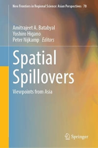 Spatial Spillovers : Viewpoints from Asia - Amitrajeet A. Batabyal