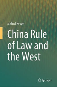 China Rule of Law and the West - Michael Hooper