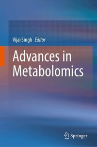 Advances in Metabolomics - Vijai Singh