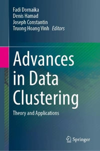 Advances in Data Clustering : Theory and Applications - Fadi Dornaika