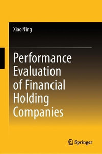 Performance Evaluation of Financial Holding Companies - Xiao Ning