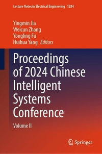 Proceedings of 2024 Chinese Intelligent Systems Conference : Volume II - Yingmin Jia